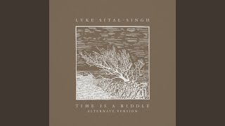 Time Is a Riddle (Alternate Version)