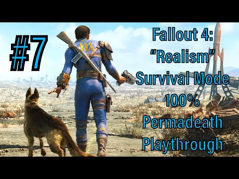 #7 - Fallout 4: "Realism" Survival Mode 100% Permadeath Playthrough - Trains, Highways, and Movies