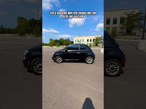 Top 5 Reasons Why You Should Buy the 2012 Fiat 500 Pop