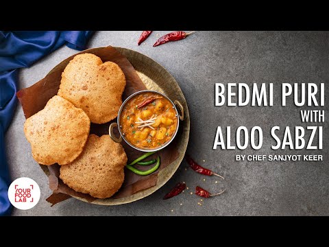 Bedmi Puri With Aloo Sabzi Recipe | बेड़मी पूरी और आलू की सब्ज़ी | Chef Sanjyot Keer | #Lockdown