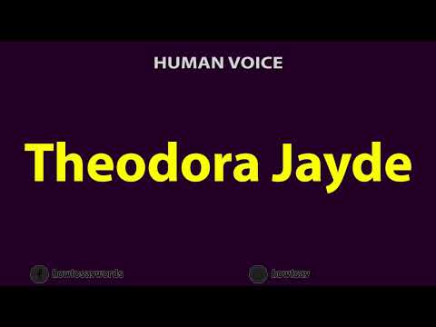 Theodora Jayde