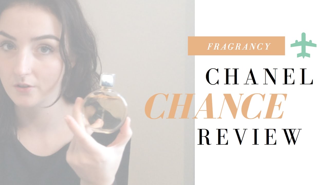 Chanel Chance EdP review - Fragrancyblog