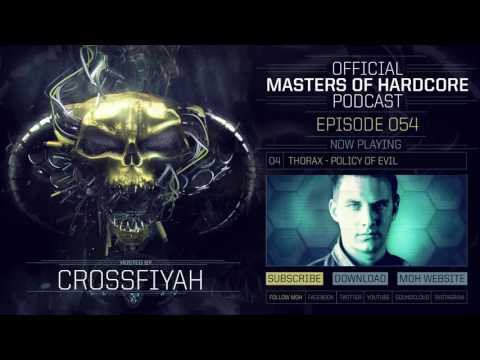 Official Masters of Hardcore Podcast 054 by Crossfiyah