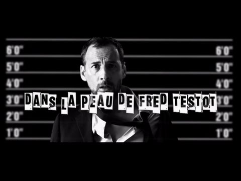 La BAF: dans la peau de fred testot