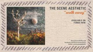 The Scene Aesthetic - Walk Away (The Days Ahead: Album Artwork Video)