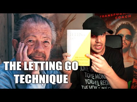 Letting Go Technique Explained: What David Hawkins Didn't Tell You! (Top Letting Go Mistakes)