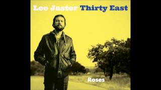 Lee Jaster - Thirty East [FULL ALBUM STREAM]