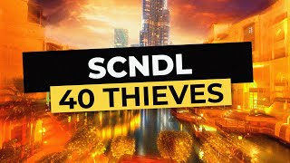 SCNDL - 40 Thieves