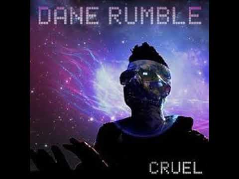 Dane Rumble - Cruel Audio