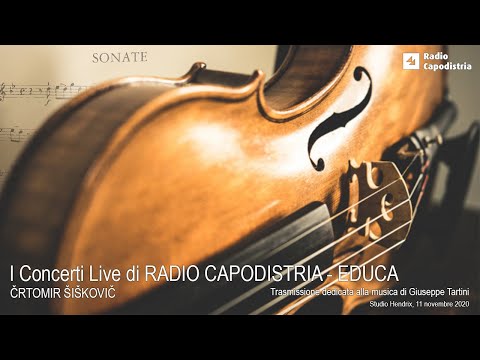 I CONCERTI LIVE DI RADIO CAPODISTRIA EDUCA - ČRTOMIR ŠIŠKOVIČ