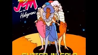 Jem & The Holograms - GLITTER 'N GOLD (full album - part 3/4)