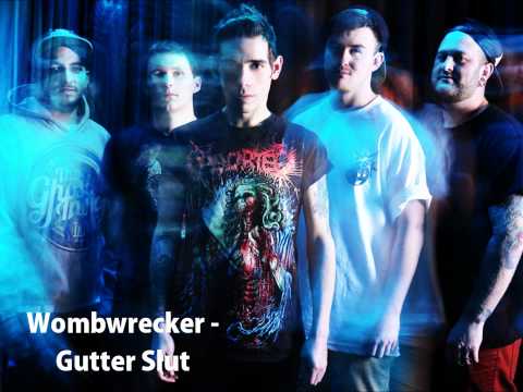 Wombwrecker - Gutter Slut (Pre-Production) New Song 2012
