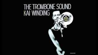 Whistle While You Work - The Trombone Sound Kai Winding and his Septet featuring Four Trombone