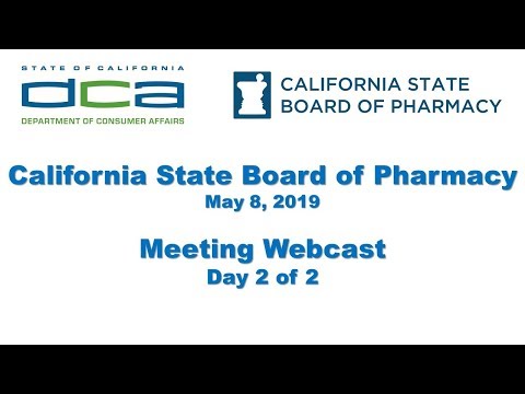 California State Board of Pharmacy Meeting - May 8, 2019