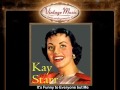 Kay Starr -- It's Funny to Everyone but Me