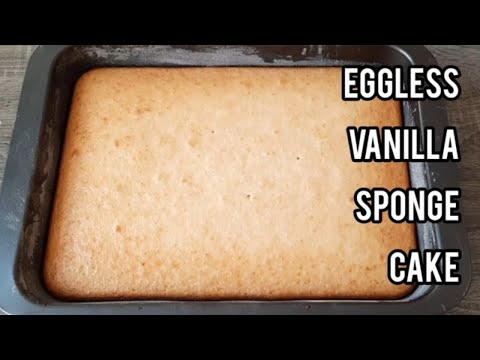 Eggless Vanilla Sponge Cake | Fluffy Vanilla Cake | Best Eggless Sponge Cake | Samia's Kitchen