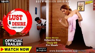 WATCH NOW | LUST DESIRE 4 | BOOM MOVIES | BOOM MOVIES को GOOGLE PLAY STORE से डाउनलोड करे