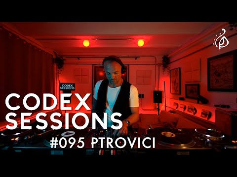 PTROVICI – Vinyl Only House Set | Codex Sessions #095 [2024]