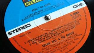 Archie Bell &amp; The Drells - (There&#39;s Gonna Be A) Showdown