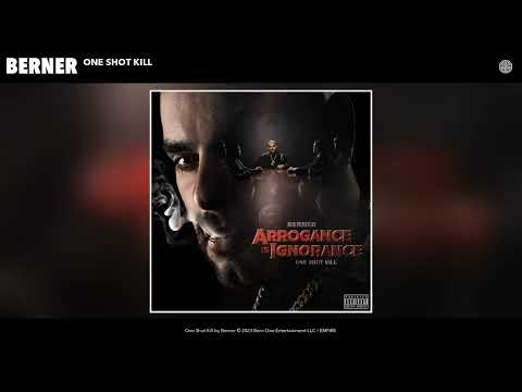 Berner - One Shot Kill (Official Audio)