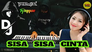 Download lagu Remix Reggae Dangdut Sisa2 Cinta Cover Electone mp3
