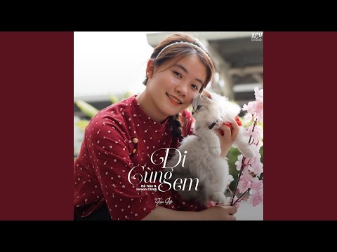 Đi Cùng Em (feat. Lemon Climb) (Liam Lofi)