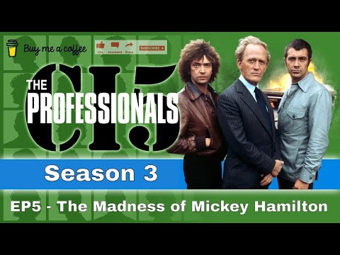 The Professionals (1979) SE3 EP5 - The Madness of Mickey Hamilton
