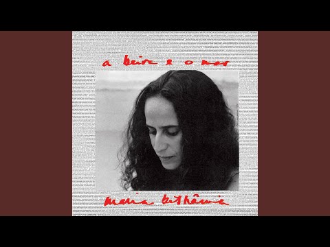 A Beira E O Mar - Maria Bethânia