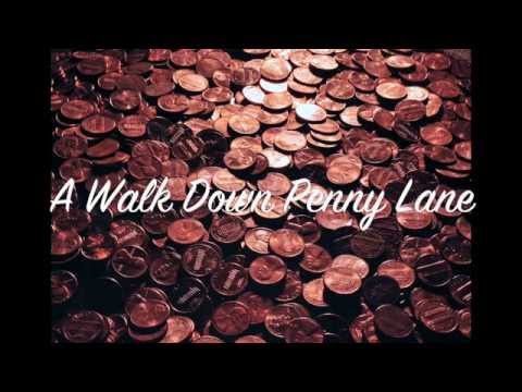 A Walk Down Penny Lane
