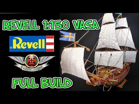 REVELL 1:150 VASA FULL BUILD #epichistorytv #wasa