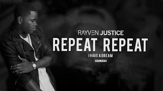 Rayven Justice - Repeat Repeat (Audio)
