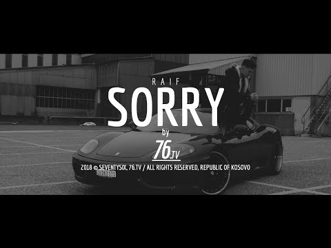RAIF - SORRY (Official Video)