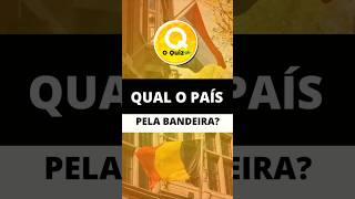 QUAL PAÍS PELA BANDEIRA 🎌 O QUIZ BRASIL 🎌🟨 #Shorts 🔵  @oquizbr ​