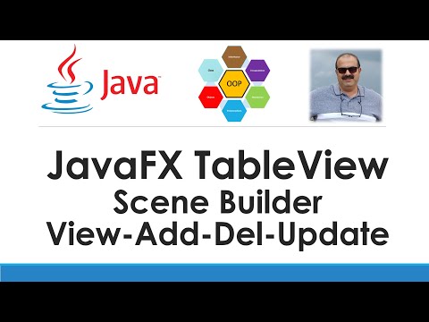 JavaFX  Lecture-10 Scene Builder Controller TableView Filter Update Add Delete - Complete Example.