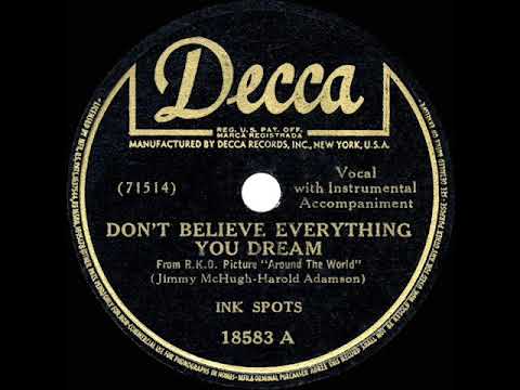 1944 HITS ARCHIVE: Don’t Believe Everything You Dream - Ink Spots
