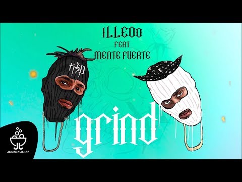 iLLEOo - GRIND feat. Mente Fuerte prod. NIGHTGRIND | Official Audio Release