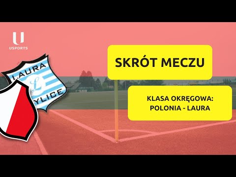 Skrót meczu | MKS Polonia Warszawa - KS Laura Chylice | Klasa okręgowa 2021/2022