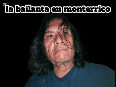 La bailanta en monterrico jujuy/