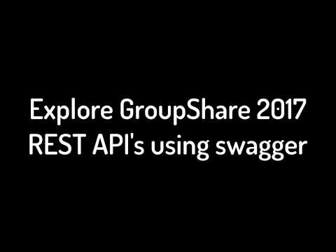 Explore GroupShare 2017 REST API's using swagger