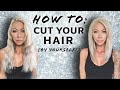 How to Cut Your Own Hair at Home | BEGINNER FRIENDLY | Easy DIY