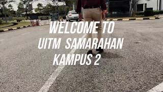 preview picture of video 'GETTING TO KNOW THE CAMPUS : UITM SAMARAHAN 2'