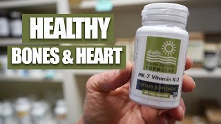 Vitamin K2: Healthy Bones and Heart