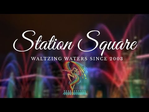 Station Square Waltzing waters since 2003 