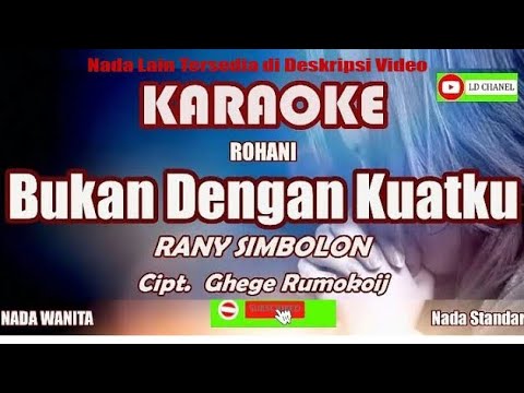 Rany Simbolon||Bukan Dengan Kuatku||Karaoke HD