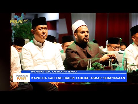 KAPOLDA KALTENG HADIRI TABLIGH AKBAR KEBANGSAAN DI ISTANA ISEN MULANG