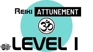 USUI Reiki Level 1 Attunement