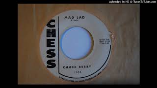 Early Motown Ro-Gor Music: Chuck Berry &quot;Mad Lad&quot; Chess 1763 1960