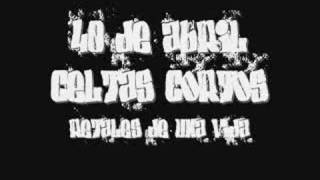 Celtas cortos - Retales de una vida