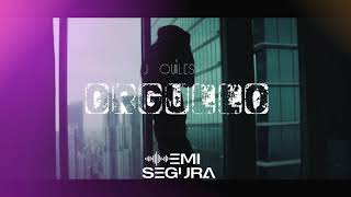 Justin Quiles - Orgullo - Emi Segura Remix