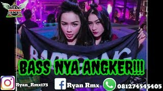 Download lagu ☜✪☞BASS NYA ANGKERR||MINIMIX JUNGLE DUTCH 2K20||AUTO TINGGI BY RYAN RMX☜✪☞ mp3